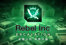 反叛公司：局势升级 / Rebel Inc: Escalation v1.5.0.0 全 DLC 送修改器 免安装中文版-六美分资源网